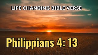 Philippians 4 13  Life Changing bible Verse  Gods word [upl. by Akinohs]