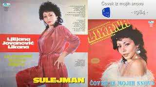 Ljiljana Jovanovic Likana  Covek iz mojih snova  Audio 1984 [upl. by Rinna]