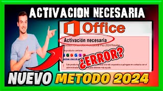 ⚠️ ERROR de ACTIVACION OFFICE ¿Activacion Necesaria ✅SOLUCION 2024💥 [upl. by Notse]