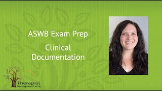 Clinical Documentation  ASWB Exam Prep [upl. by Adaiha]