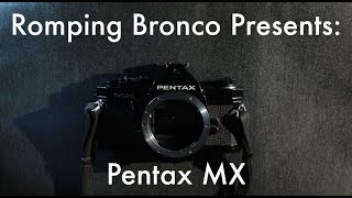 Pentax MX Walkthrough [upl. by Meid]