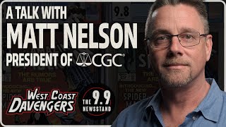 Matt Nelson CGC President Speaks on Graded Comic Book Scandal  Exclusive Interview [upl. by Weissman952]