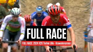 FULL RACE 2024 X2O Trofee Lille  Krawatencross [upl. by Cassil]