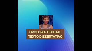 TIPOLOGIA TEXTUAL TEXTO DISSERTATIVO 36 [upl. by Aittam129]