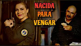 ESTRENO 📼 📀 Mujer Policia  Nacida Para Vengar PELICULA COMPLETA NARCOS © 2024 HUIZARTV [upl. by Natsud308]