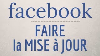 MISE A JOUR Facebook comment mettre à jour et TELECHARGER la nouvelle version de Facebook [upl. by Goth14]