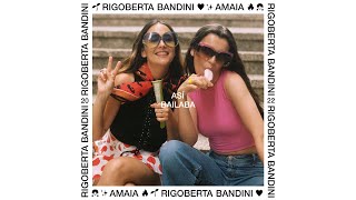 Rigoberta Bandini Amaia  ASÍ BAILABA Audio Oficial [upl. by Tiat986]