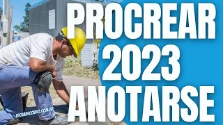 ANSES Procrear 2023 Anotarse ¿Cómo hago la Inscripción [upl. by Fabrin251]