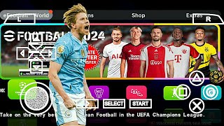 eFootball PES 2024 PPSSPP Android Update Winter Lastest Transfer New Tim Eropa amp Liga Arab Saudi [upl. by Brade436]