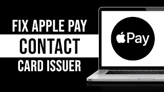 How To Fix Apple Pay Contact Card Issuer Error [upl. by Ddot]