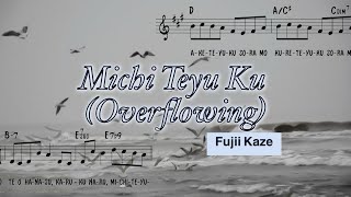 Fujii Kaze  Michi Teyu Ku Overflowing Sheet Music wLyrics Rom Eng [upl. by Enened654]