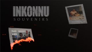 Inkonnu  Souvenirs  Official lyrics video  prod by mehdionthetrack [upl. by Orestes]