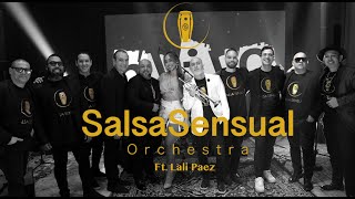 Cuando hablan las miradas  SalsaSensual Orchestra  Ft Lali Páez [upl. by Opaline]