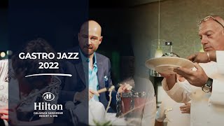 Gastronomi ve Jazz Müziğinin Buluştuğu Festival🎷 Gastro Jazz Hilton Dalamanda [upl. by Mullen]