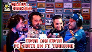 Favor con Favor de Santa RM ft Tankeone  Okela canción [upl. by Denise]