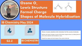 Lewis Structure Formal Charge Molecular Shape and Hybridisation in Ozone molecule IB May 2024 [upl. by Sheryl]