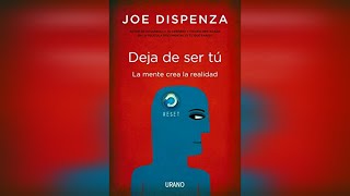 🌟 Audiolibro “Deja de ser tú” de Joe Dispenza 🧠✨ [upl. by Gilly]