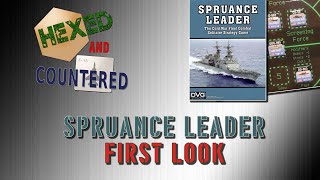 Spruance Leader  First Look [upl. by Ahsinroc]