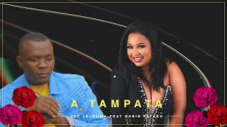 ZEE LELOUMA FEAT HABIBE FATAKO A TAMPATA [upl. by Htyderem]