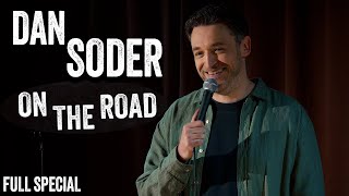 Dan Soder On The Road  Full Stand Up Comedy Special [upl. by Broeker628]