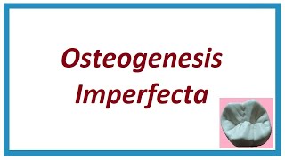 Osteogenesis Imperfecta  Important Notes  Diseases of Bone and Joints 3  Oral Pathology [upl. by Carmine]