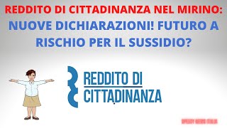 ULTIME NOTIZIE REDDITO DI CITTADINANZA RDC 2021 NUOVE DICHIARAZIONI FUTURO A RISCHIO PER SUSSIDIO [upl. by Drofwarc]