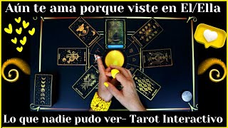 AUN TE AMA NO TE OLVIDA PORQUE TU VISTE EN ELELLA LO QUE NADIE PUDO VERI❤️TAROT INTERACTIVO ❤️ [upl. by Bum]