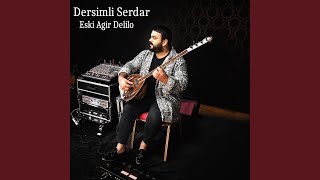 Eski Agir Delilo [upl. by Price]