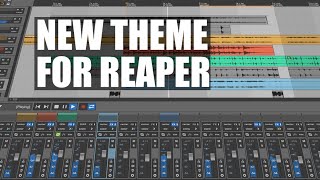 New Cool Theme for Reaper [upl. by Ailiec]