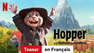 Hopper et le Hamster des ténèbres Teaser  BandeAnnonce en Français  Netflix [upl. by Akered]