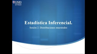 Estadística Inferencial Distribuciones muestrales [upl. by Remoh]