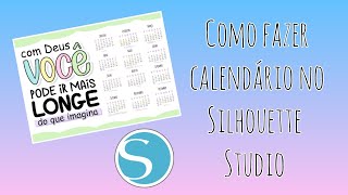 Como Fazer Calendário no Silhouette Studio [upl. by Florance]