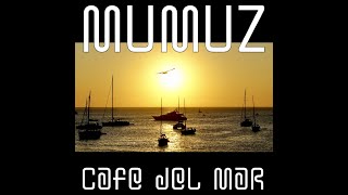 MuMuZ  Cafe Del Mar Cinematic Ambiant [upl. by Nosniv]