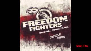 Freedom Fighters  Main Title [upl. by Llerrom]