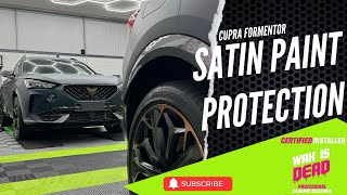 Cupra Formentor Satin Paint Protection Detail [upl. by Burton]