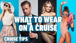 What to Wear on a Cruise Ship  Cruise Outfits Tips [upl. by Leila926]