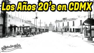 Los Años 20 Historia y Transformación de la Ciudad de México [upl. by Ahsaek]