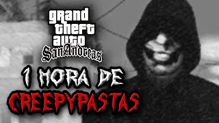 1 HORA de CREEPYPASTAS del GTA San Andreas [upl. by Aggi]