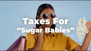 Sugar babies need to be paying taxes on gifts [upl. by Ymirej]