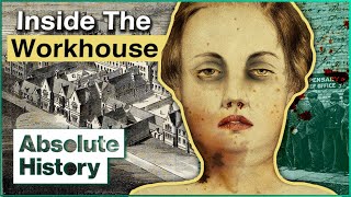 What Was Life Really Like In A Victorian Workhouse  Secrets From The Workhouse  Absolute History [upl. by Ellerd]