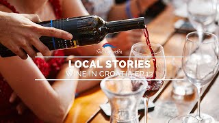 Wine in Croatia Local Stories Ep 13 [upl. by Sneed938]