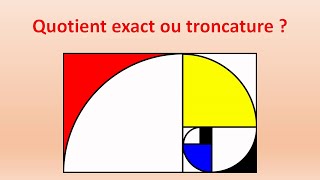 6️⃣ Quotient exact ou troncature [upl. by Nairdna4]