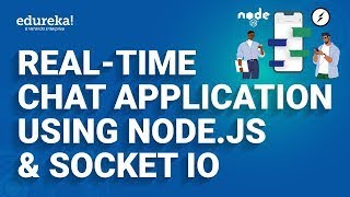 Realtime Chat Application Using Nodejs amp Socket IO  Nodejs Training  Edureka Rewind [upl. by Percival]