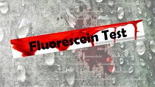 Fluorescein Test [upl. by Mylan]