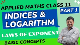 Indices and logarithm  Chapter 2  part 1  Laws of Exponent  Applied Maths Class 11 Gaur Classes [upl. by Carena]