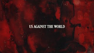 Chris Grey  US AGAINST THE WORLD Official Lyric Video [upl. by Swee]