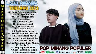 POP MINANG ENAK DIDENGAR  LAGU MINANG TERBARU 2023 [upl. by Assil437]