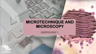 MICROTECHNIQUE AND MICROSCOPY  Histology  Lec 5 [upl. by Areek]