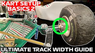 HOW TO TUNE YOUR GO KART TRACK WIDTH  Kart Setup Basics 2 [upl. by Neret]