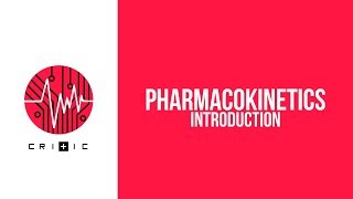 Introduction to Pharmacokinetics  The Pharmacokinetics Series [upl. by Aniled195]